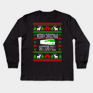 Merry Christmas Shitter_s Full - Ugly Christmas Sweater Style Kids Long Sleeve T-Shirt
